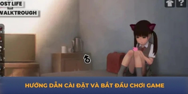 Hướng dẫn cài đặt và bắt đầu chơi game